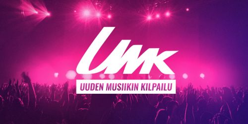 Finland: UMK Uuden Musiikin Kilpailu Finland: UMK Uuden Musiikin Kilpailu